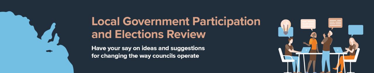 Banner: Local Government Participation and Elections Review